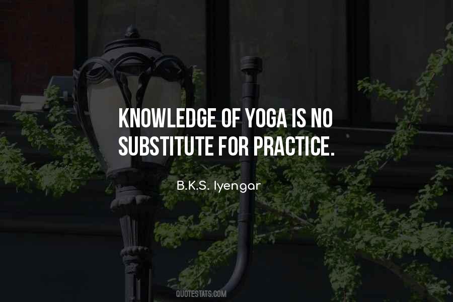 Quotes About Yoga Practice #224289