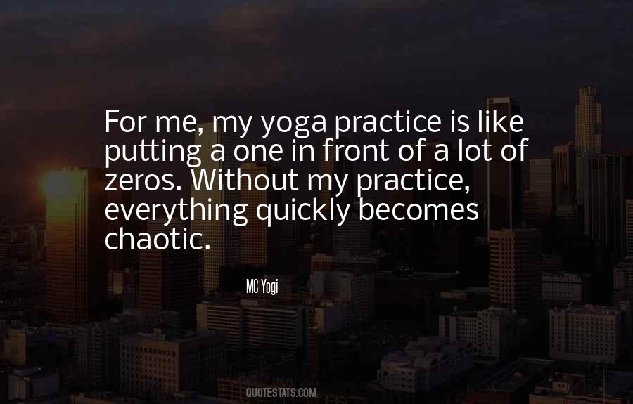 Quotes About Yoga Practice #285591