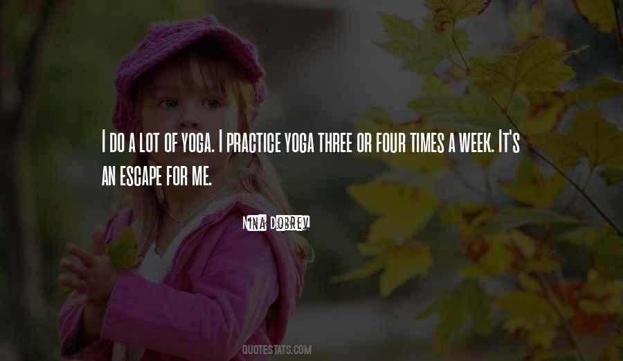 Quotes About Yoga Practice #353481