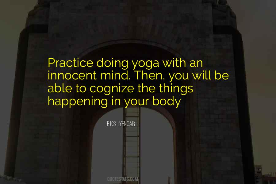 Quotes About Yoga Practice #354074