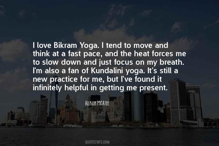 Quotes About Yoga Practice #392049