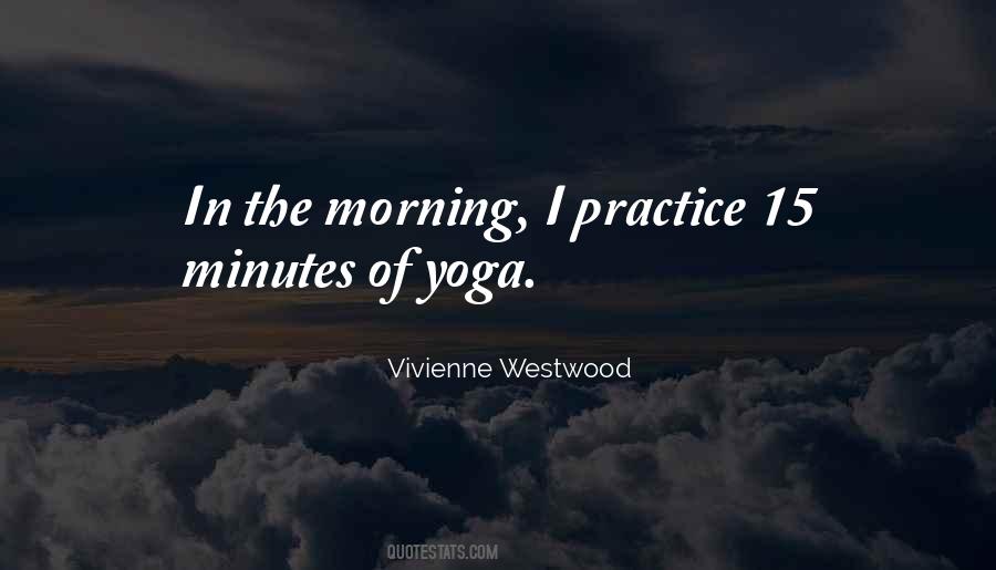 Quotes About Yoga Practice #735537
