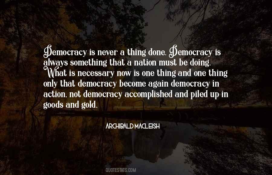 Quotes About Doing What Is Necessary #1004574 Quotes About Doing What Is Necessary #1004574