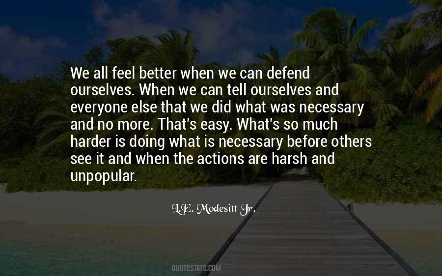 Quotes About Doing What Is Necessary #1462136 Quotes About Doing What Is Necessary #1462136