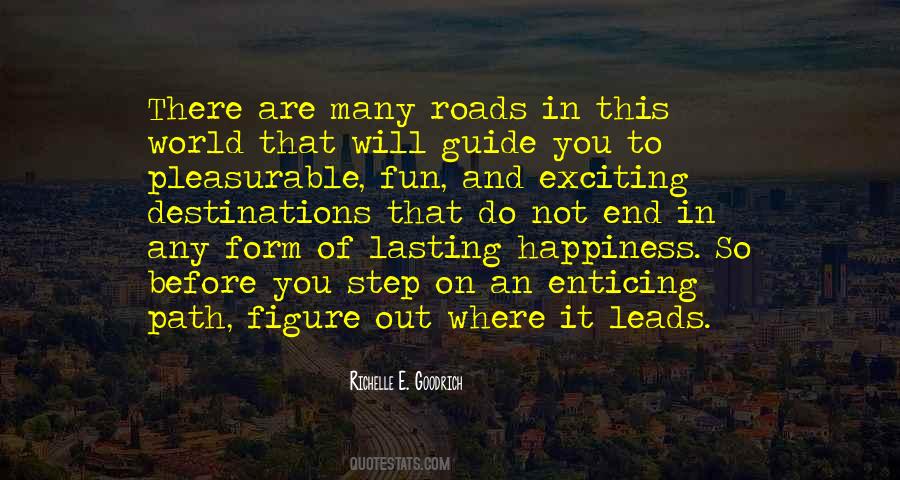 Quotes About Road To Happiness #1637102