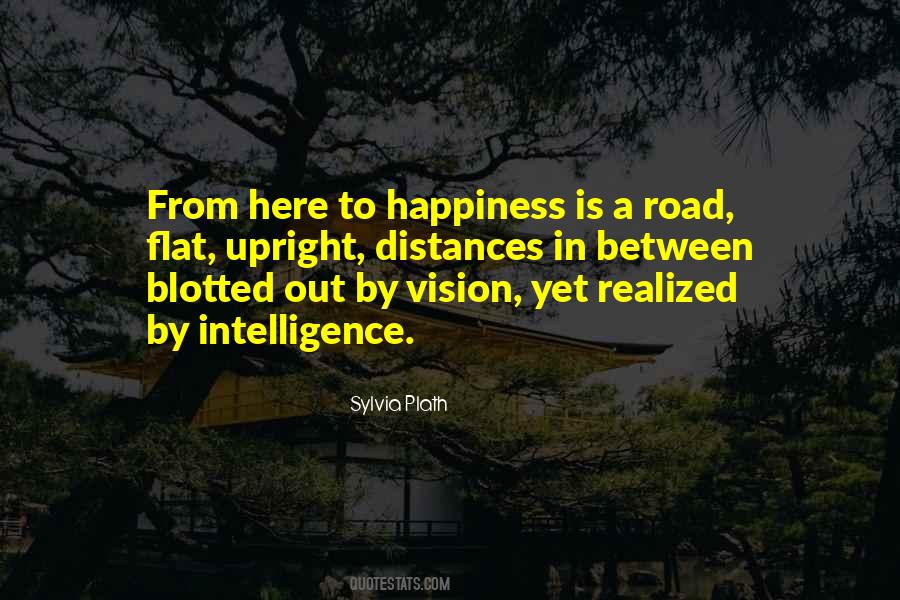 Quotes About Road To Happiness #486338