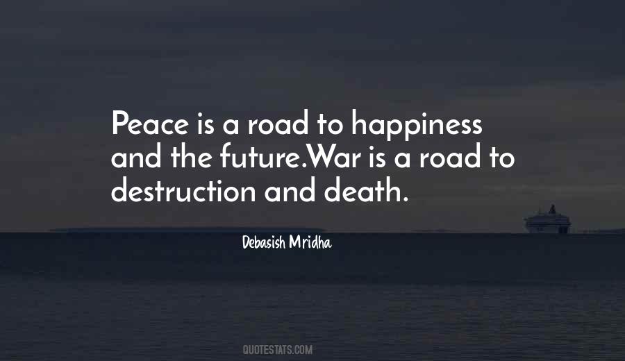 Quotes About Road To Happiness #996061