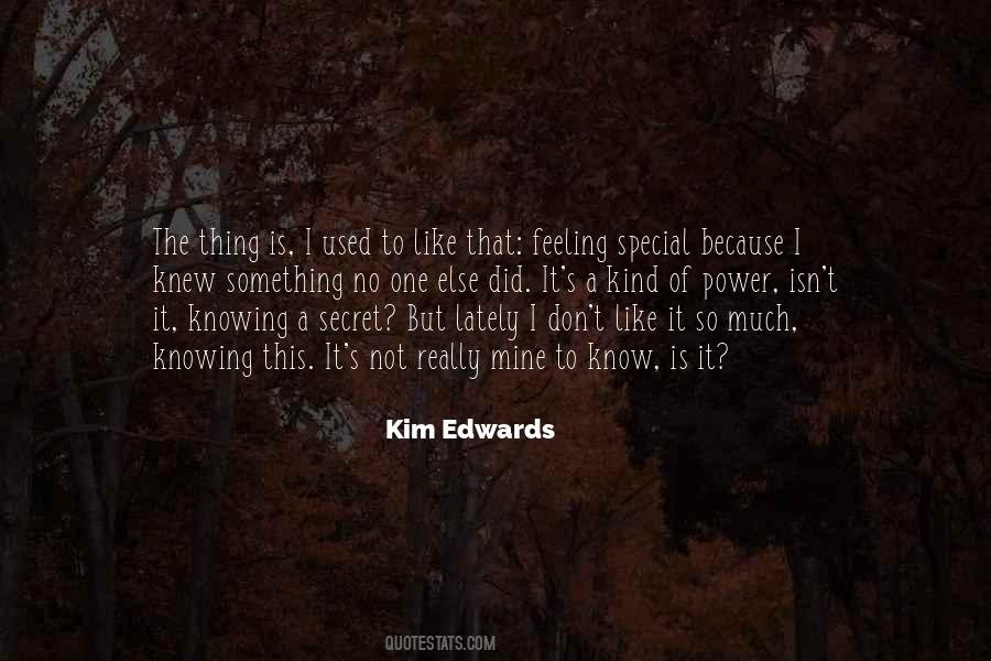 Knew Something Quotes #542857