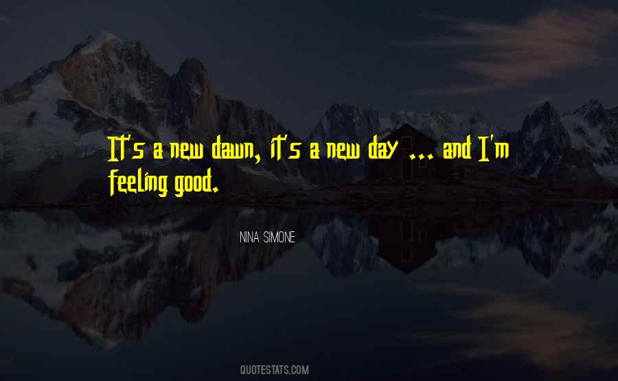 Quotes About New Dawn #1367107