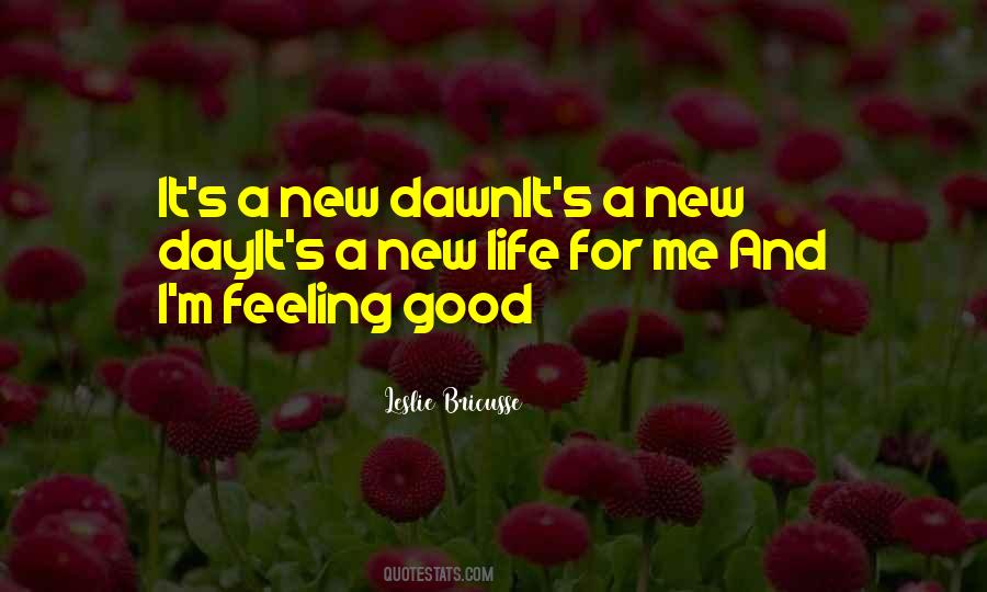 Quotes About New Dawn #1645523