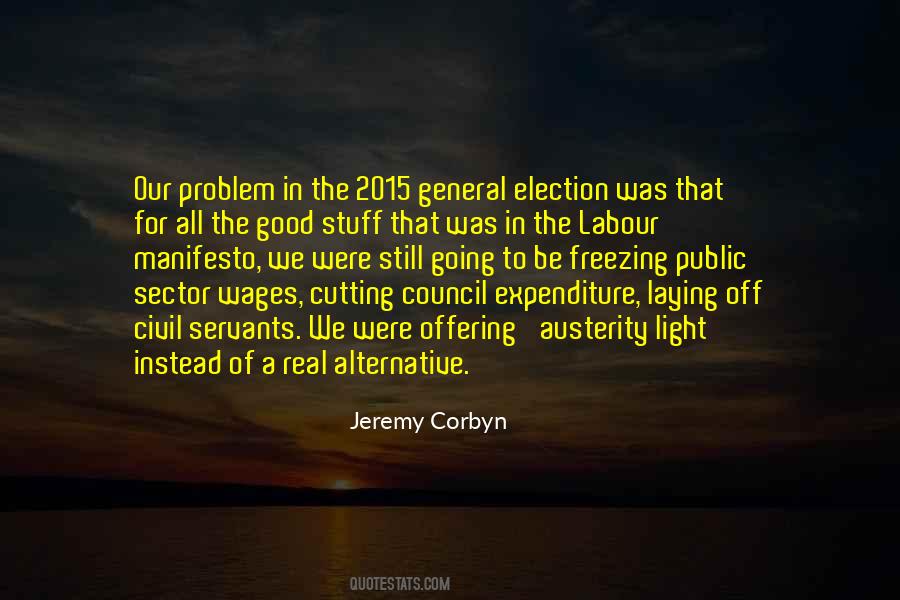 Quotes About The General Election #1407124