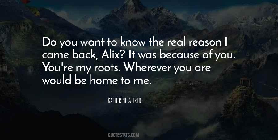 Quotes About Home Roots #138094