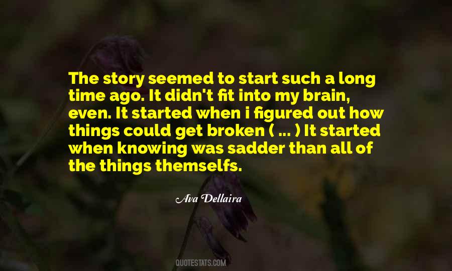 Quotes About Knowing Someone For A Long Time #1553807