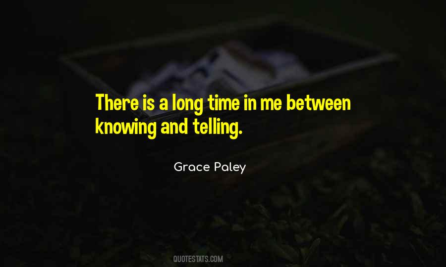 Quotes About Knowing Someone For A Long Time #1788465