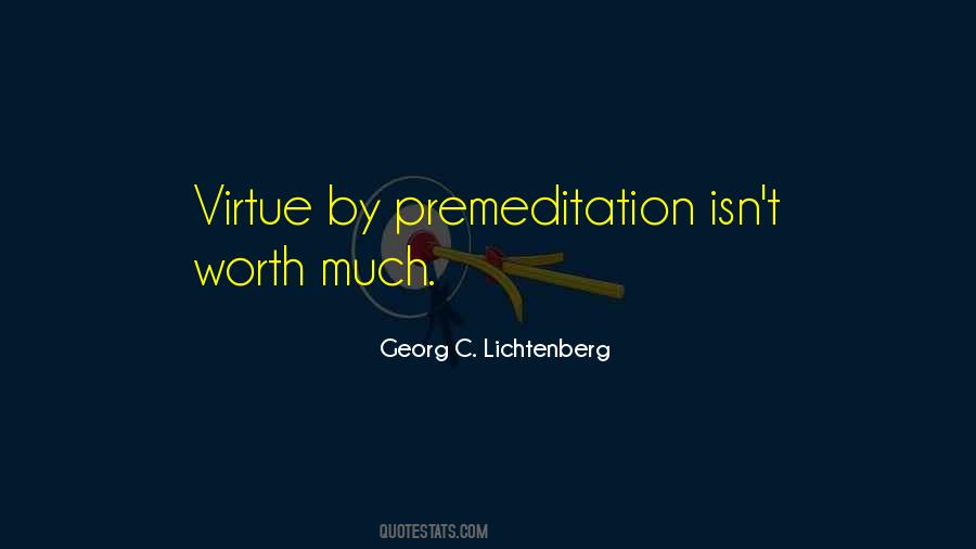 Quotes About Premeditation #728269