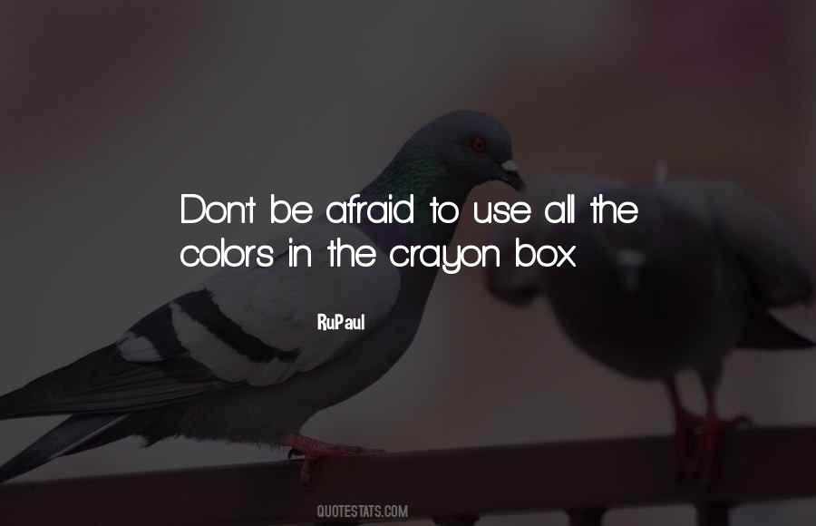 Crayon Box Quotes #95280