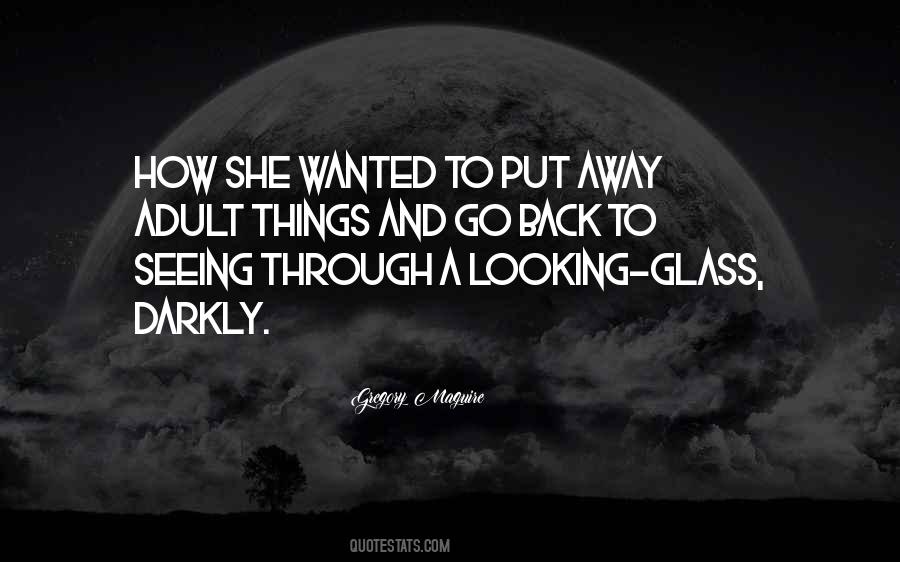 Glass Darkly Quotes #1366940