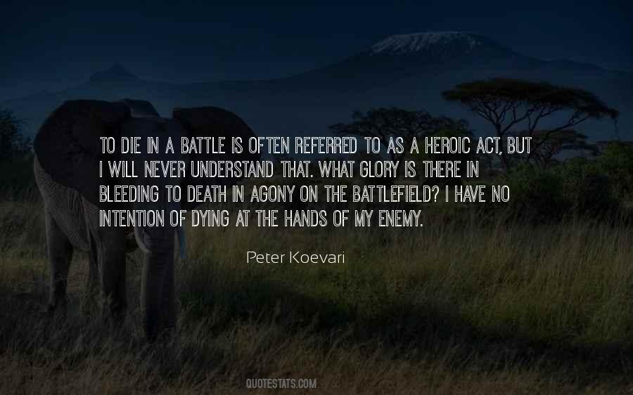 Quotes About Dying In Battle #1228466