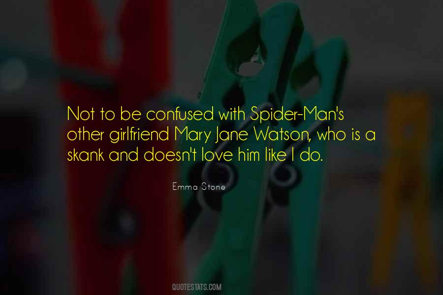 Quotes About Mary Jane Watson #1707508