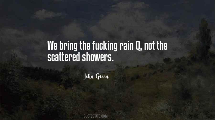 Scattered Showers Quotes #1592602