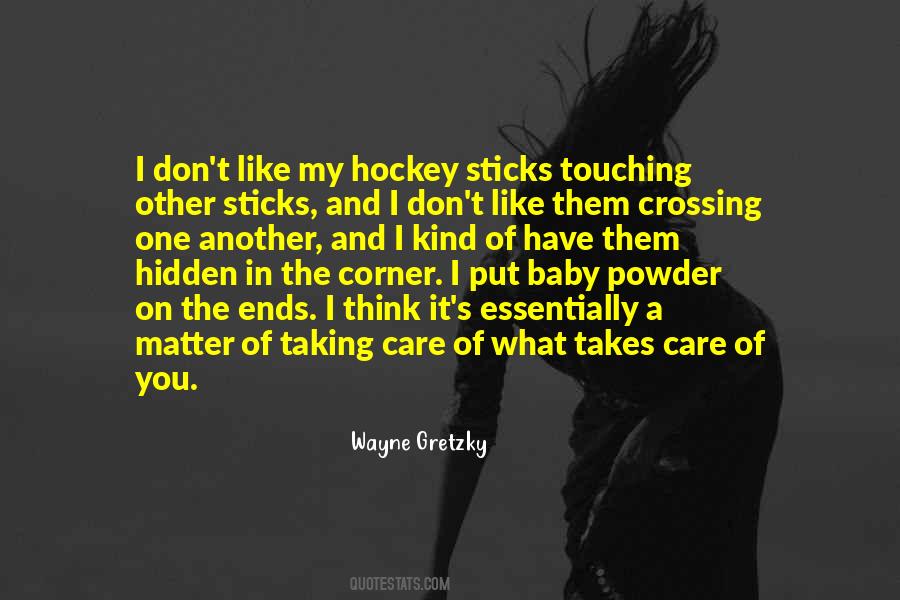 Quotes About Hockey Sticks #1767015