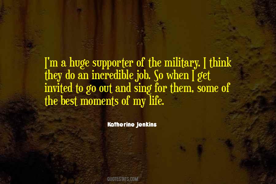 Quotes About Incredible Moments #263827