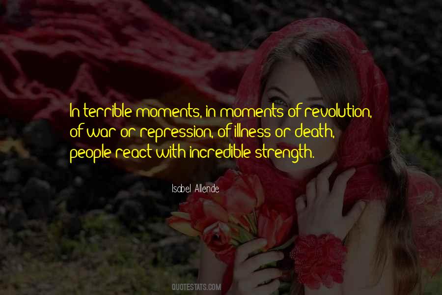 Quotes About Incredible Moments #975867
