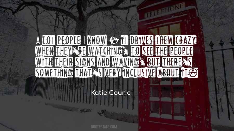 Waving At People Quotes #1714350