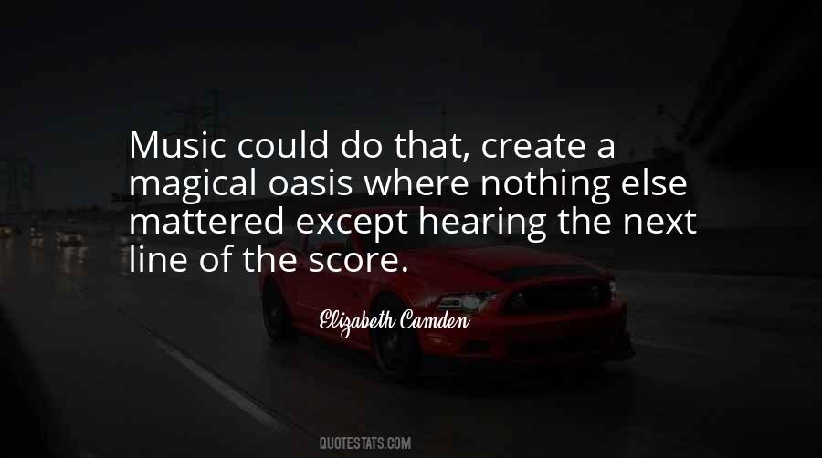 Quotes About Hearing Music #1011406