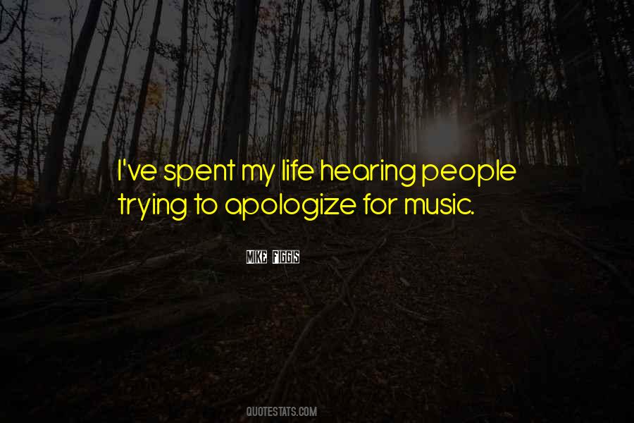 Quotes About Hearing Music #1062409