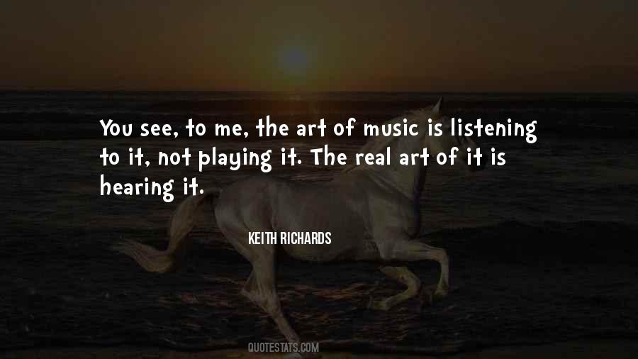 Quotes About Hearing Music #107556