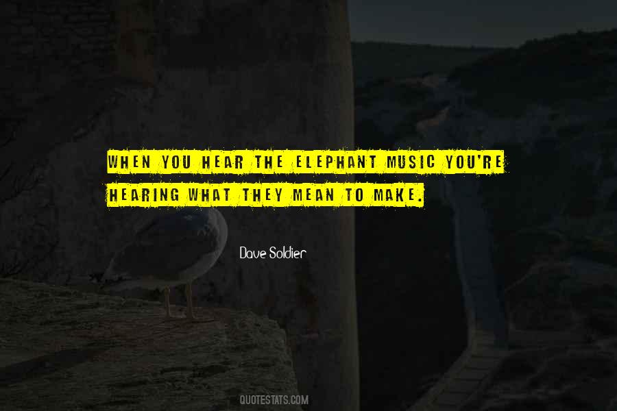 Quotes About Hearing Music #243375