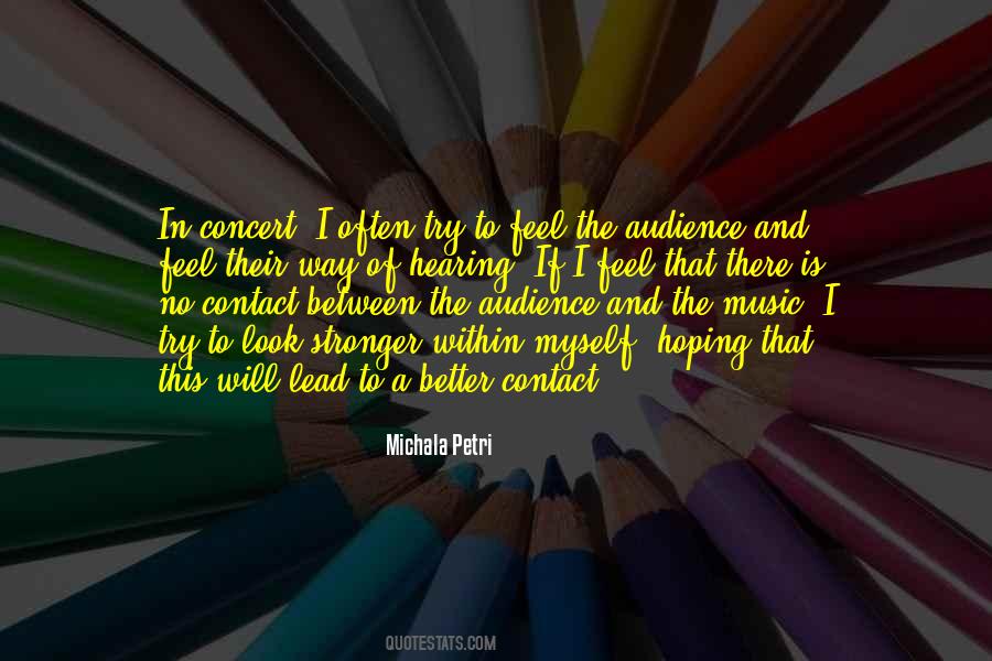 Quotes About Hearing Music #517257
