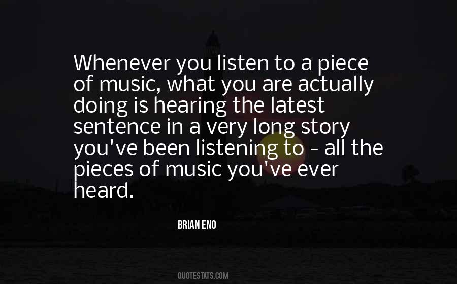 Quotes About Hearing Music #69970
