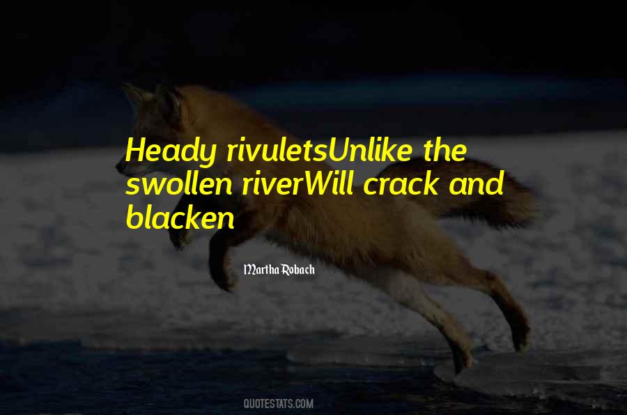 Quotes About Rivulets #690154