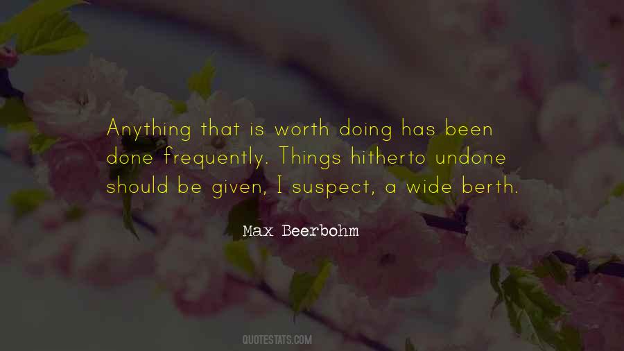 Quotes About Anything Worth Doing #670147