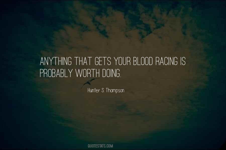 Quotes About Anything Worth Doing #799924