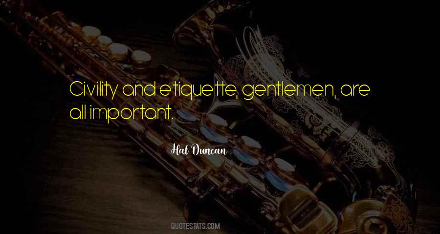 Quotes About Etiquette #1495443