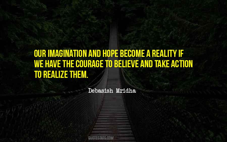 Quotes About Reality And Imagination #131710