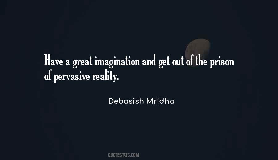 Quotes About Reality And Imagination #469409