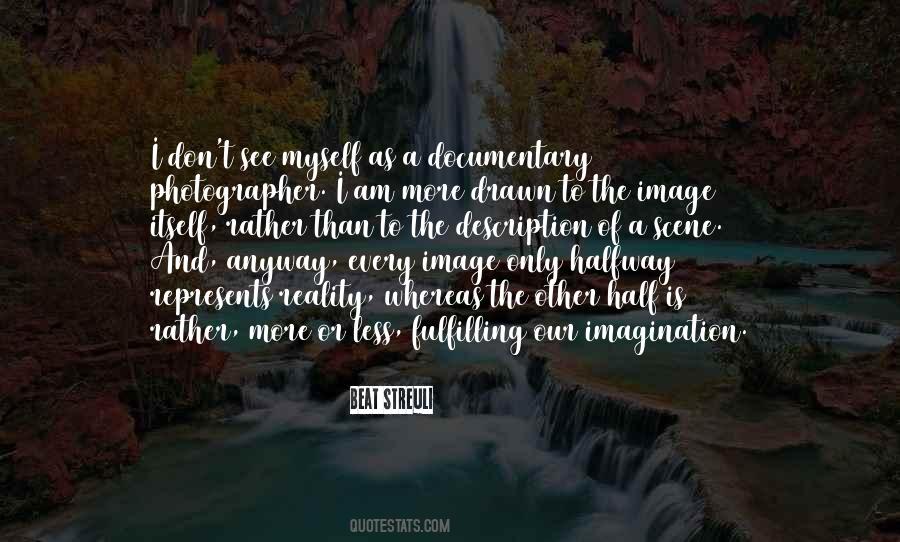 Quotes About Reality And Imagination #548797