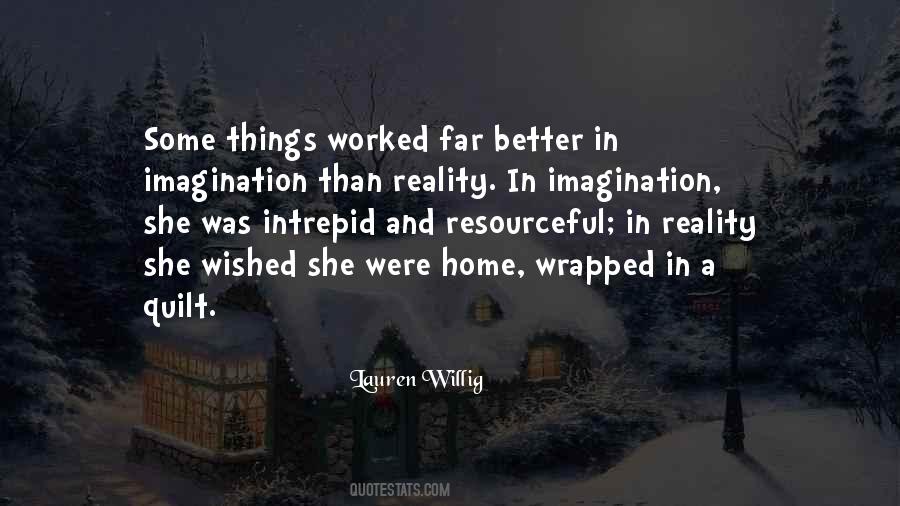 Quotes About Reality And Imagination #897297