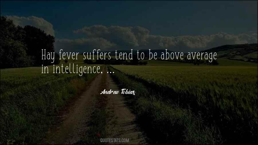 Quotes About Above Average #1166617