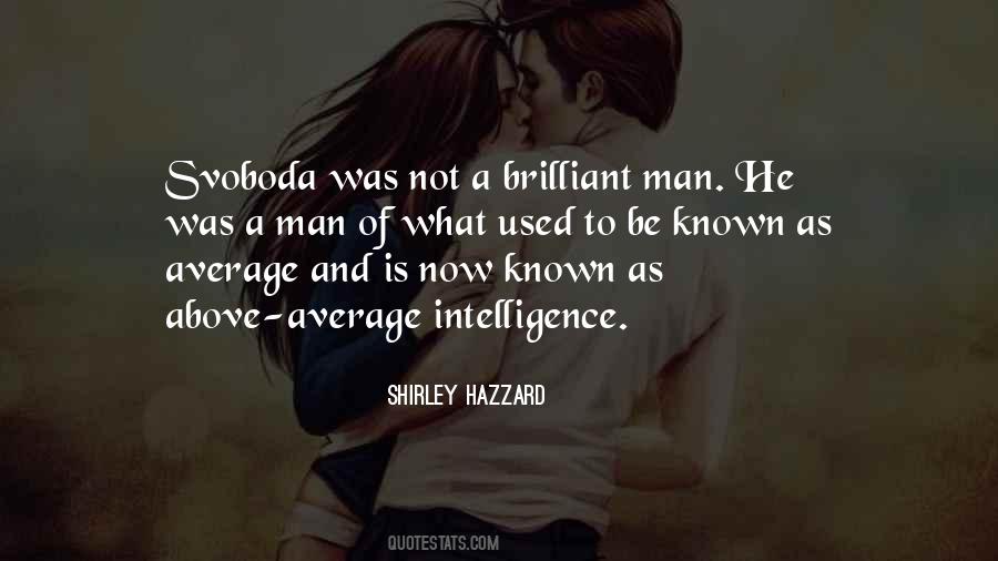 Quotes About Above Average #559601