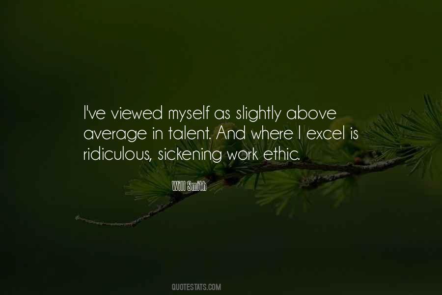 Quotes About Above Average #630921