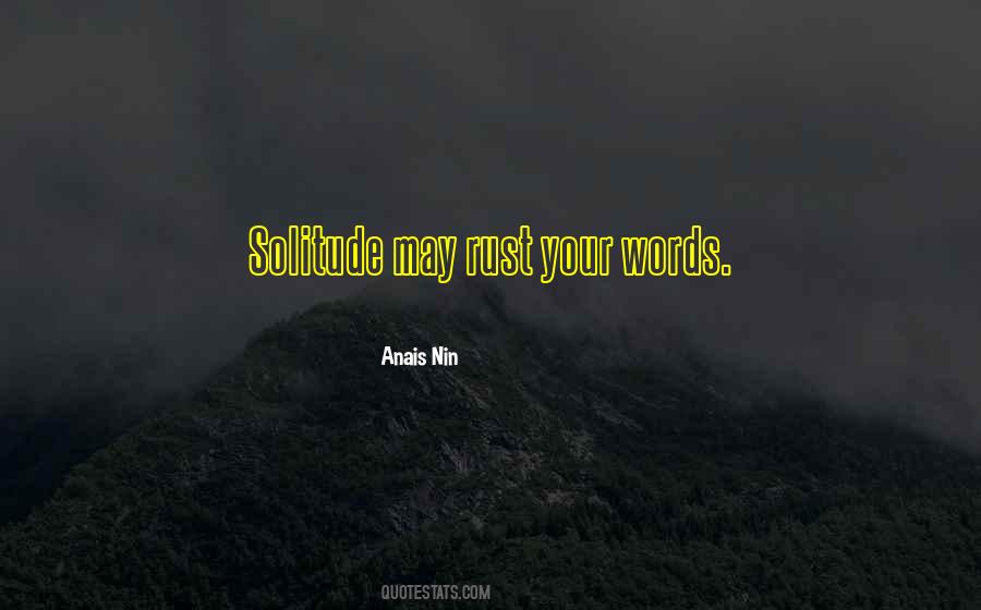 Quotes About Solitude #1614653