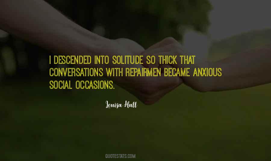 Quotes About Solitude #1680059