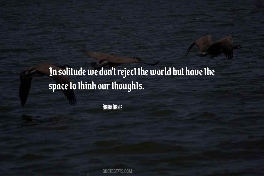 Quotes About Solitude #1683202