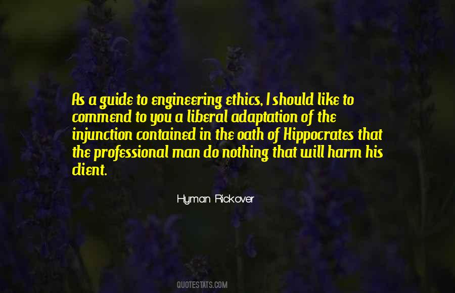 Quotes About Engineering Ethics #679959