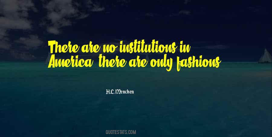 Institutions In Quotes #416253